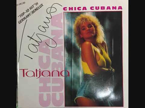 Tatjana ‎– Chica Cubana (1988)