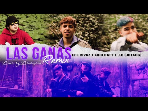 @Efe Rivaz x Kidd Batt x J.O - Las Ganas (Remix)(Official Video)[Beat by El Biologico]