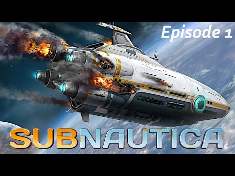 Subnautica Ep1 - First time playing, no knowledge of gameplay