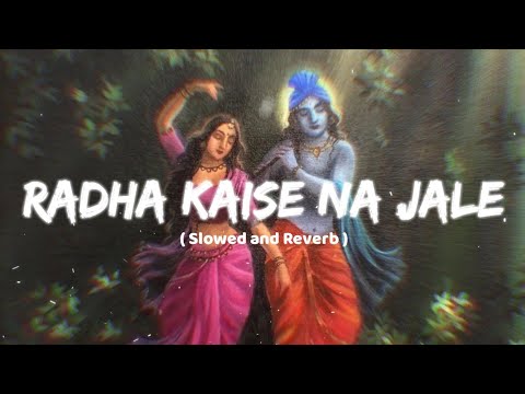 Radha Kaise Na Jale ( Perfectly Slowed ) Lagaan