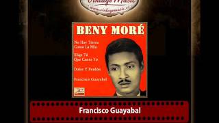 Benny Moré – Francisco Guayabal