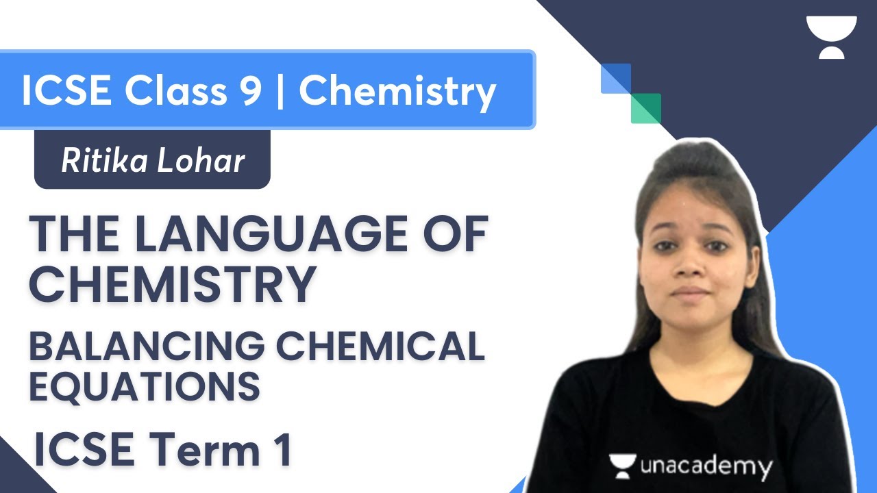 Balancing Chemical Equations | The language of Chemistry | ICSE term 1 | Class 9 | Ritika Lohar