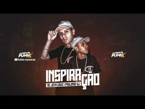 MC Jota Cruz - Inspiração (Acredita Funk) Paulinho DJ