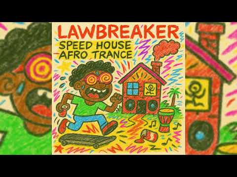 Lawbreaker & Total Balance - Speed house Afro Trance