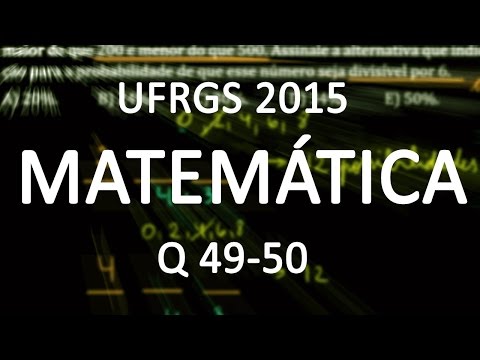 Correção UFRGS 2015 Matemática questões 49 e 50