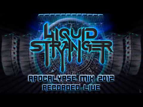 LIQUID STRANGER - APOCALYPSE MIX