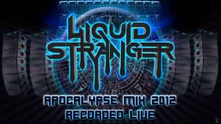 LIQUID STRANGER - APOCALYPSE MIX