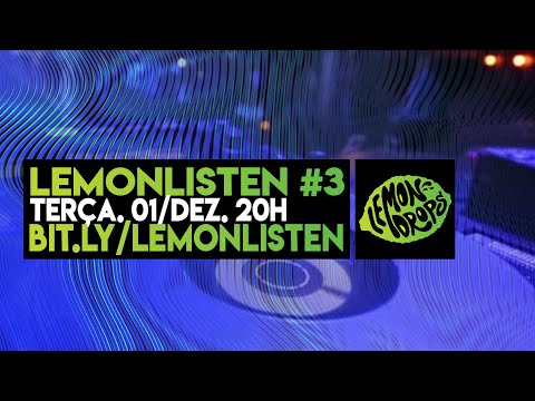 LEMON LISTEN #3