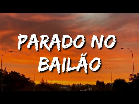 MC l Da Vinte e Mc Gury - Parado No Bailão (lyrics)
