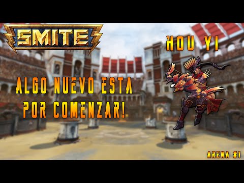 SMITE! | Hou Yi, algo nuevo esta por venir! | Normal Arena
