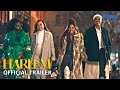 Harlem Season 3 Official Trailer Prime Video