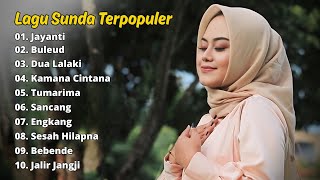 Download lagu JAYANTI - BULEUD - DUA LALAKI | LAGU SUNDA FULL ALBUM TERPOPULER mp3