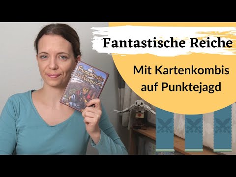 Fantastische Reiche: Mit Kartenkombis auf Punktejagd (Review)