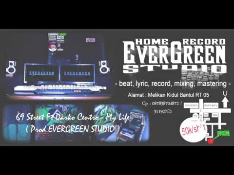 69 Street Ft Darko Centro - My Life ( Prod. EVERGREEN STUDIO )
