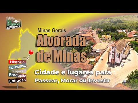 Alvorada de Minas, MG – Cidade para passear, morar e investir.