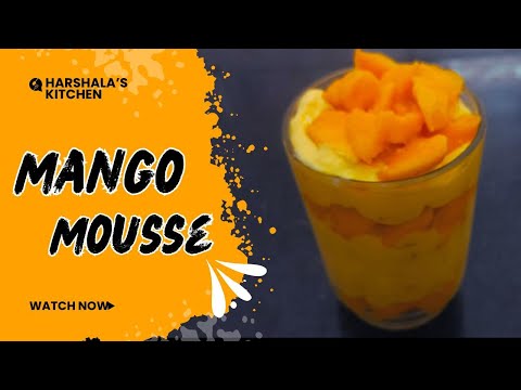 Mango Mousse Recipe - Delicious Homemade Dessert