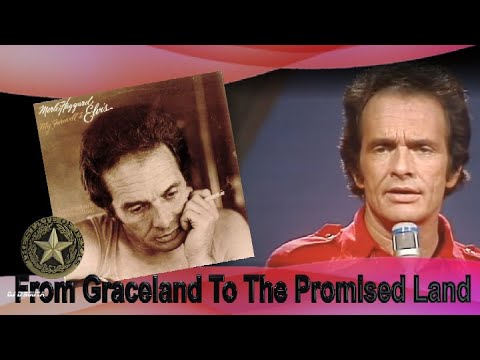 Merle Haggard - From Graceland To The Promised Land (1977)