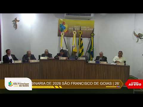 26ª SESSÃO EXTRAORDINÁRIA DE 2026 - SÃO FRANCISCO DE GOIÁS