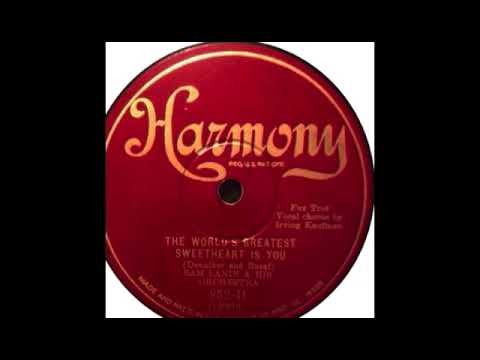 The World's Greatest Sweetheart Is You by Sam Lanin and His Orchestra, 1929