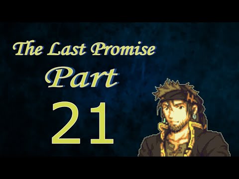 Part 21: Let's Play The Last Promise - Chapter 17 - 'Rescuing Siegfried'