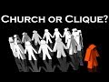 Is Your Church A Family Or A Clique