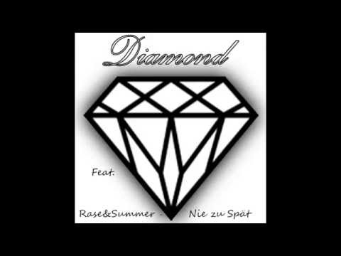 Diamond feat Rase & Summer -  Nie zu Spät ( Salute - Mantra (Beat Brokerz ID#55073)