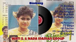 Download lagu Lagu Tarling-Cirebonan: #44 Wati S. & Nada Idaman Group | Bimbang mp3