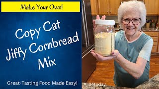 Let's Make Copy Cat Jiffy Cornbread Mix | QUICK AND EASY!