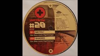 Eric Sneo Meets Virgil Enzinger - Metric (B1)