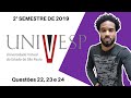 VESTIBULAR UNIVESP | 2° SEMESTRE 2019 | MATEMÁTICA Q.22 Q. 23 E Q.24
