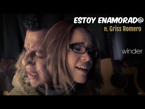 Estoy Enamorado - Winder ft. Griss Romero (Video Oficial)