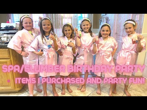 Spa/Sleepover Birthday Party