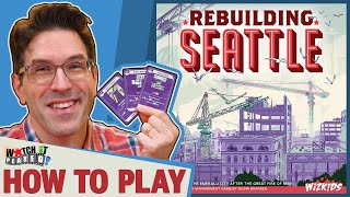 Watch It Played - Rebuilding Seattle video thumbnail