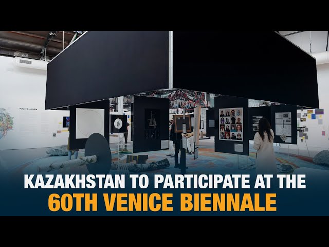 Kazakhstan to participate at the 60th Venice Biennale