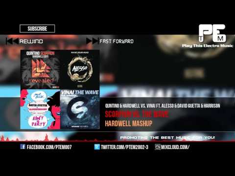 Quintino & Hardwell vs. VINAI ft. Alesso & David Guetta - Scorpion vs. The Wave (Hardwell Mashup)