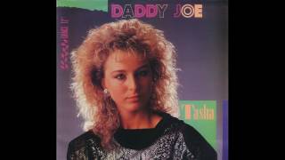 Tasha - Daddy Joe (Extended S.S.L. Version) 1987