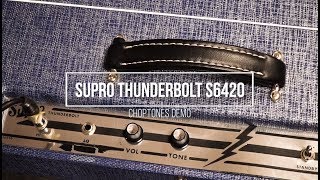 Video thumbnail for Supro Thunderbolt S6420 | Playthrough Demo by ChoptonesOfficial