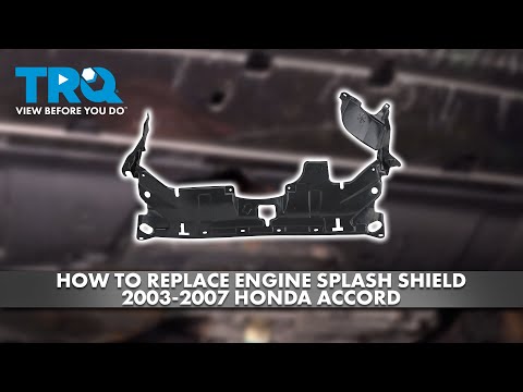 How to Replace Engine Splash Shield 2003-2007 Honda Accord