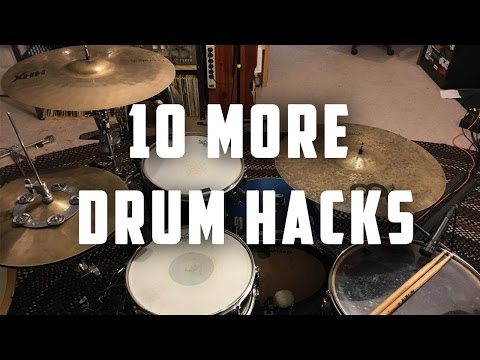 10 More Drum Hacks