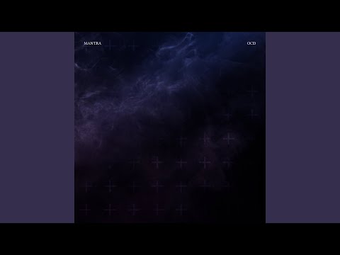 OCD (Prod. by Mantra)