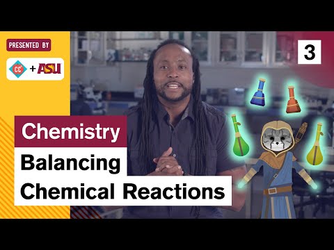 Balancing Chemical Reactions: Study Hall Chemistry #3: ASU + Crash Course