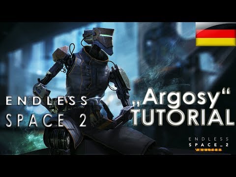 Endless Space 2: Vaulters(DLC) "Argosy" Kolonisierung Tutorial [deutsch|german]