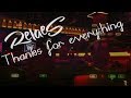 Thanks For Everything RelaeS S Session Tribute Tomorrowland TomorrowWorld