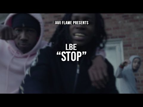 LBE - Stop (Official Music Video)