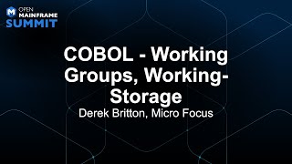 COBOL - Working Groups, Working-Storage - Derek Britton, Micro Focus