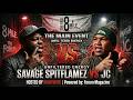 SAVAGESPITFLAMEZ VS JC