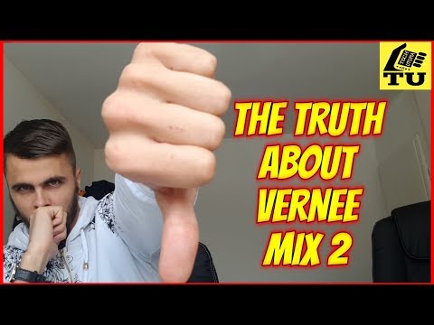 The truth about Vernee Mix 2 !!!! REVIEW