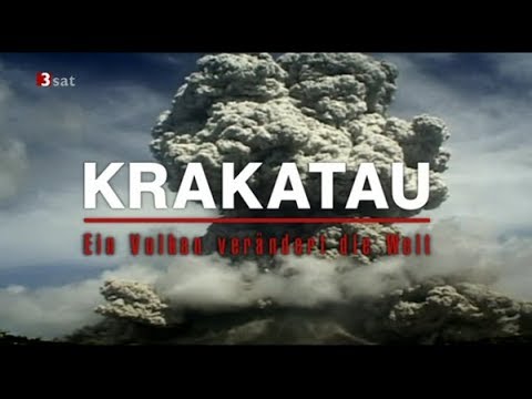 Krakatau - Ein Vulkan verändert die Welt