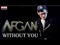 Afgan - Without You