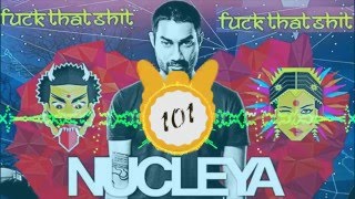 Nucleya 101 (NonStop Megamix EVERY NUCLEYA SONG EVER)